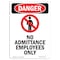 Signmission OSHA Danger Sign, 10" Height, Rigid Plastic, No Admittance Employees Only, Portrait OS-DS-P-710-V-1463 - alternate 1